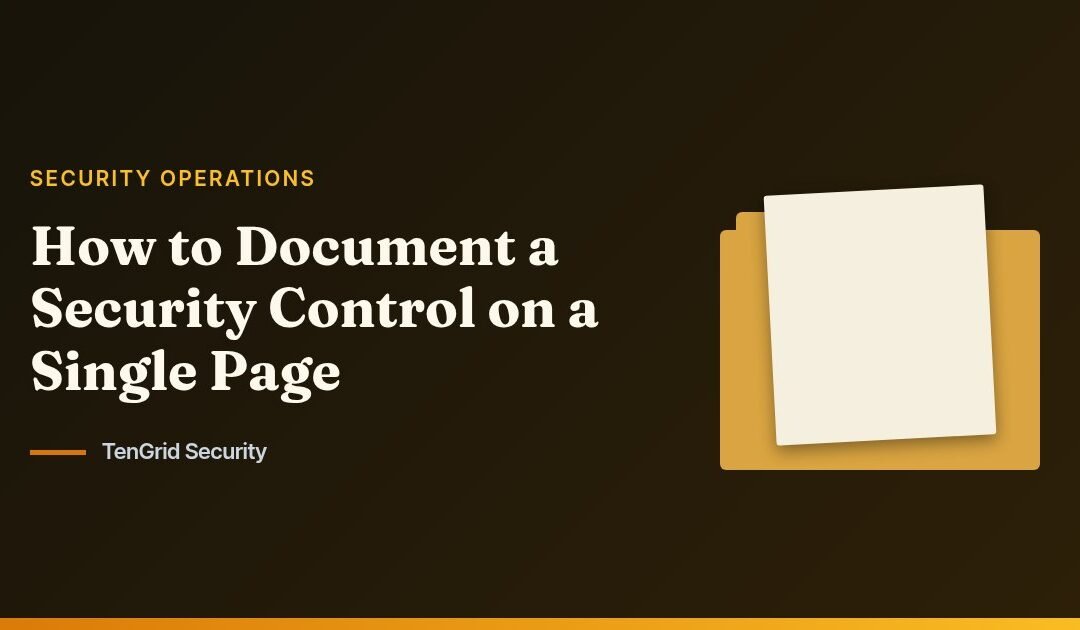 How to Document a Security Control on a Single Page